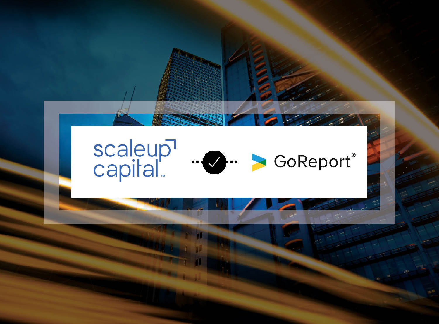 GoReport Secures Investment from ScaleUp Capital to Fuel Growth
