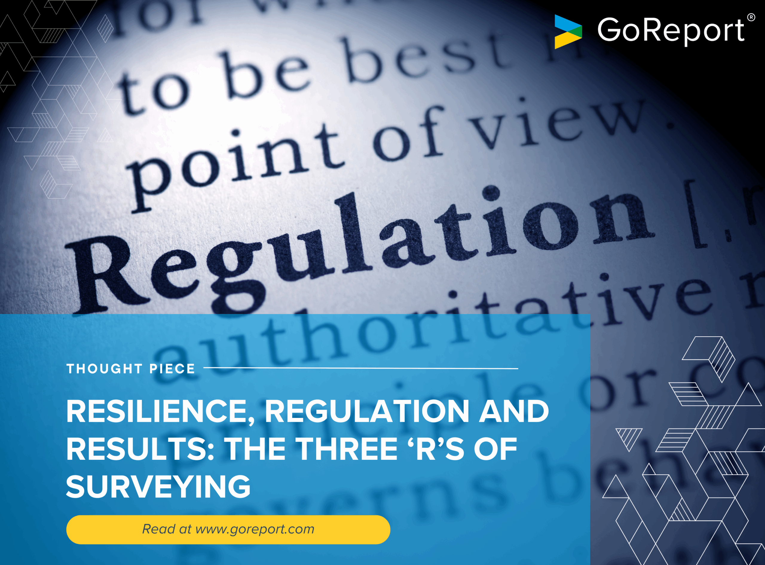 Resilience, Regulation and Results: The Three ‘R’s of Surveying